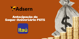 Antecipação do Saque-Aniversário FGTS: Veja tudo o que você precisa saber