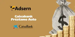 Caixabank Préstamo Auto: Mira todo lo que necesitas saber