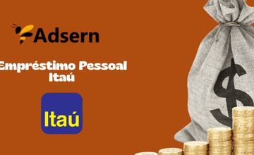 Empréstimo Pessoal Itaú: Veja tudo o que você precisa saber