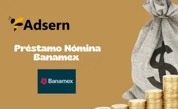 Préstamo Nómina Banamex: Mira todo lo que necesitas saber