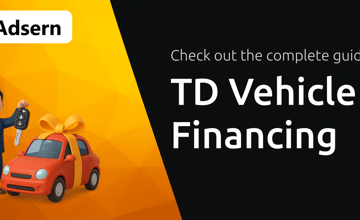TD Vehicle Financing: Your Complete Guide