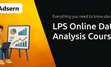 LPS Online Data Analysis Course: Everything You Need to Know