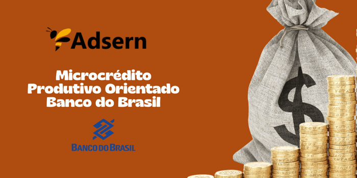 Microcrédito Produtivo Orientado Banco do Brasil: Veja tudo o que você precisa saber