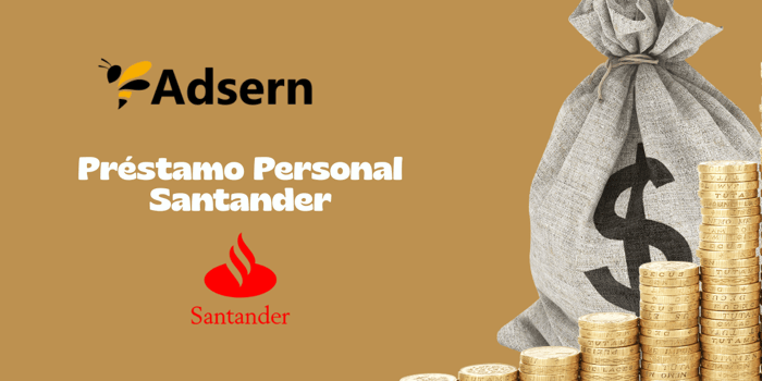 Préstamo Personal Santander: Mira todo lo que necesitas saber